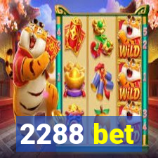 2288 bet